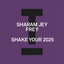 Shake Your 2025 - Extended Mix
