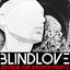 Blindlove - Anthem for Broken People