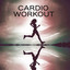 Cardio Workout – Cardio Training Best Workout Music 2014, Deep House & Dubstep cover