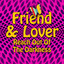 Friend & Lover - Reach Out Of The Darkness (Re-Recorded / Remastered)