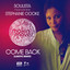 Come Back - Laroye 5am Dub Mix
