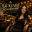 Lady Harmony - Backyard Barbecue