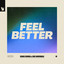 Feel Better - Extended Mix