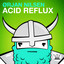 Acid Reflux - Extended Mix
