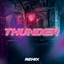 Thunder (Remix)