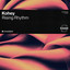 Rising Rhythm - Extended Mix