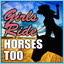 Girls Ride Horses Too cover