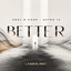 Abel & Kane X Astro13 - Better