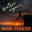 Unobliterated - Sixteen Again
