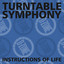 turntable symphony — instructions of life (remix of life) cover art