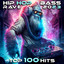 Hip Hop Bass Rave 2023 Top 100 Hits cover