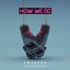 How We Do (feat. Cosmos & Creature) cover