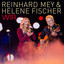 Reinhard Mey & Helene Fischer - Wir