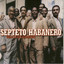 Septeto Habanero - Ahora Si - Septeto Habanero