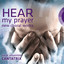 Hear My Prayer cover