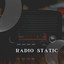 Radio Static, Pt. 2