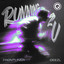 RUNNING 2 U - Extended Mix