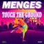 Touch the Ground