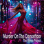 Murder On The Dancefloor - Extended Mix