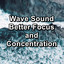 Wave Sound Better Focus and Concentration cover
