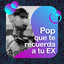 Pop Que Te Recuerda a Tu Ex cover