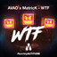 WTF - Extended Mix