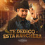 Te Dedico Esta Ranchera cover