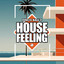 House Feeling