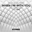 When I'm With You feat. Shimmy Timmy - Luckas Remix