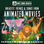 Greatest Themes & Songs from Animated Movies cover