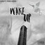 WAKE UP