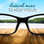 Classical Music to Keep Focus cover