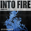 Into Fire - Extended Mix