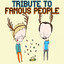 Tribute to Famous People cover