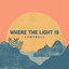 Campbell - Where the Light Is