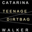 Teenage Dirtbag - Single