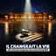 Il Changeait La Vie - Extended Mix