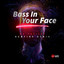 Bass In Your Face cover