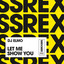 Let Me Show You - Extended Mix