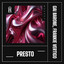 Presto - Extended Mix