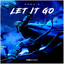 Let It Go - Extended Mix