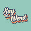Say the Word cover