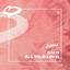All Your Lovin - Extended Mix