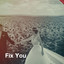 Fix You cover