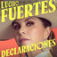FUERTES DECLARACIONES - LUCERO