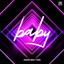 Baby - Extended Version