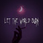 let the world burn cover
