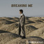 Breaking Me cover