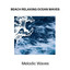 Beach Relaxing Ocean Waves - Melodic Waves cover