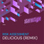 Risk Assessment - Delicious (Remix) (Risk Assessment Remix)